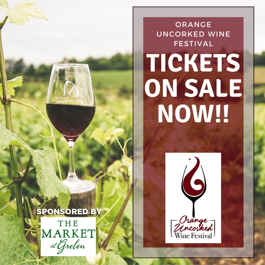 Orange Uncorked Wine festival May 7th & May 8th, 2022 WZGNFM