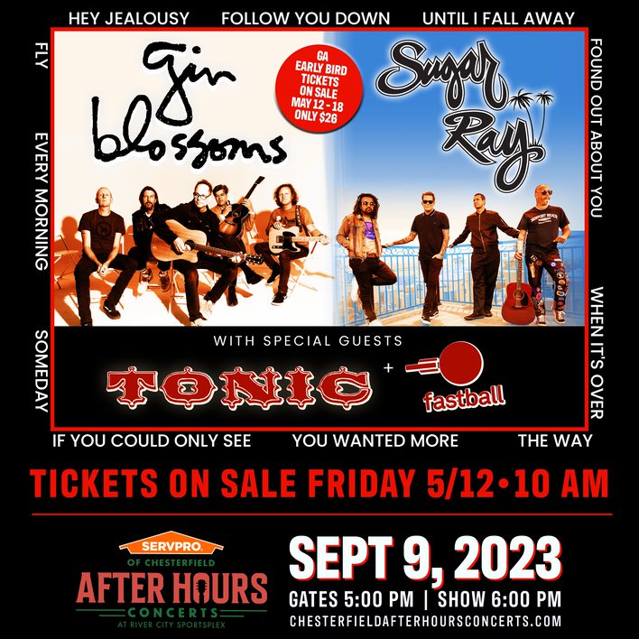Gin Blossoms and Sugar Ray with special guests Tonic & FastballSept 9